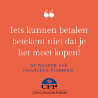 Iets kunnen betalen betekent niet dat je het moet kopen
